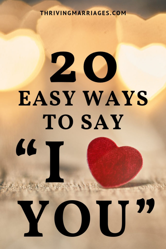 These 20 ways to say I love you to your spouse are great for Valentine's Day romance. But they're also good for any day you want to show love to your spouse and strengthen your marriage. #spiceupmarriage #marriageintimacy #christianmarriage #marriageadvice #marriagegoals #Valentine #Valentinesday #love #iloveyou #lovelanguages